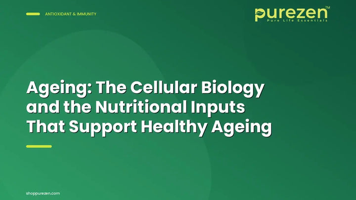 Ageing: The Cellular Biology and the Nutritional Inputs That Support Healthy Ageing