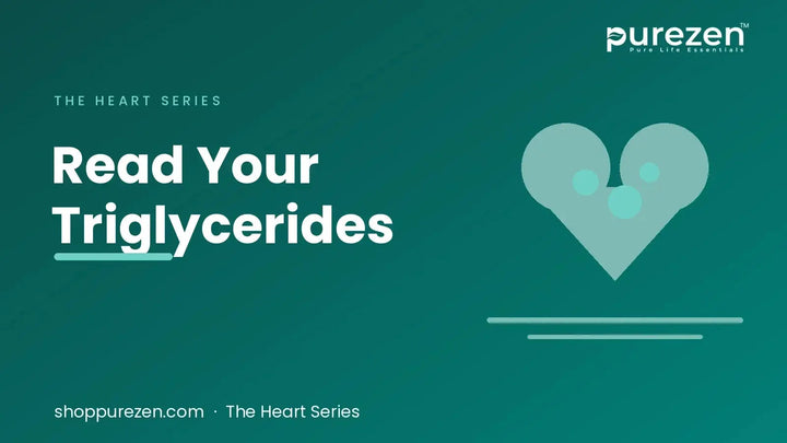 Triglycerides: Meaning, Normal Range Chart, High Triglycerides Symptoms and How to Reduce Them