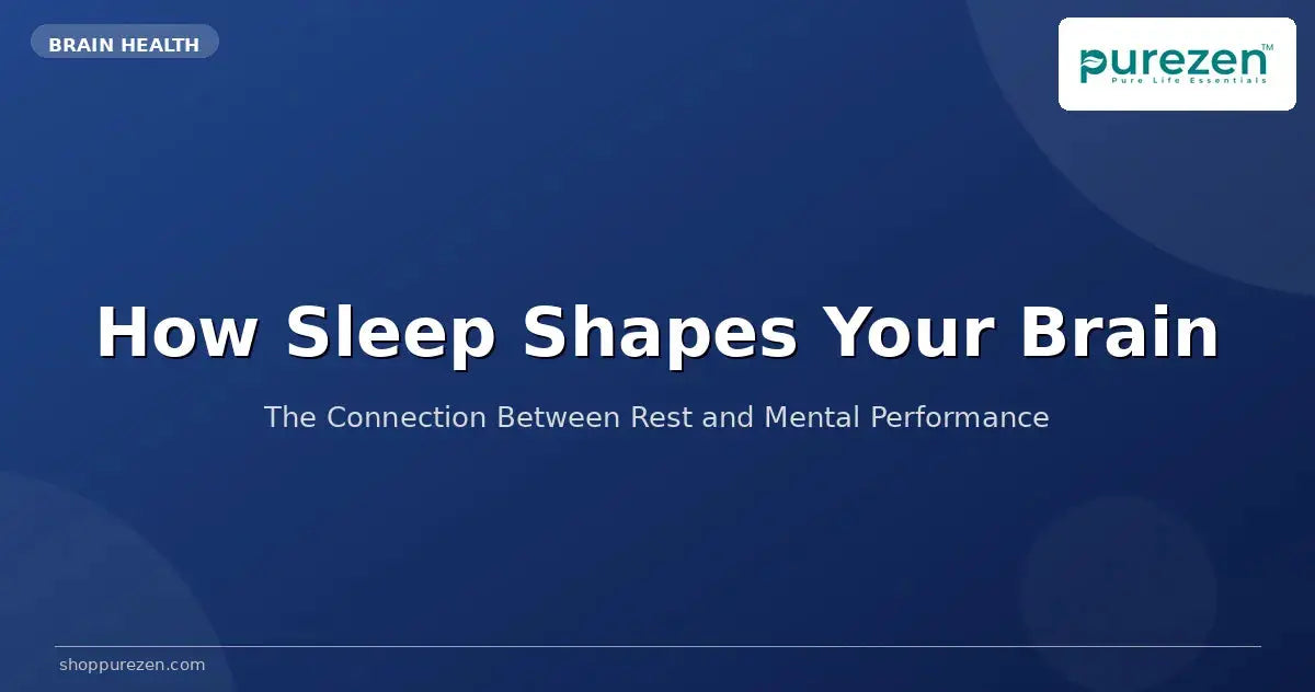 How Sleep Shapes Your Brain: The Connection Between Rest and Mental Pe ...