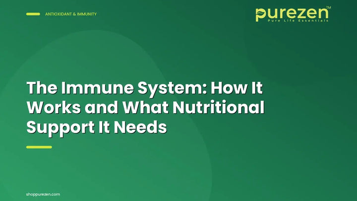 The Immune System: How It Works and What Nutritional Support It Needs