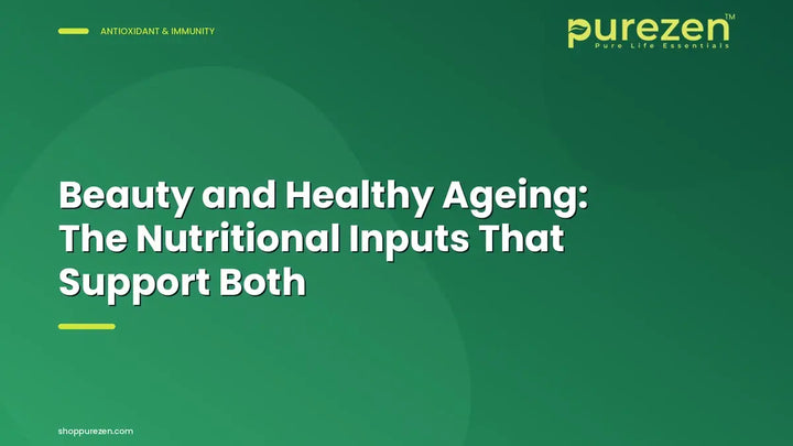 Beauty and Healthy Ageing: The Nutritional Inputs That Support Both