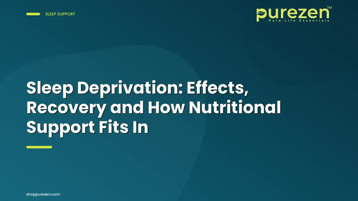 Sleep Deprivation: Effects, Recovery and How Nutritional Support Fits In